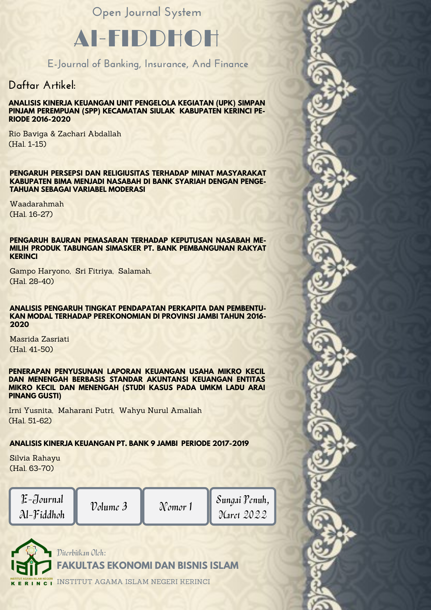 					View Vol. 3 No. 1 (2022): Al-Fiddhoh FEBI IAIN Kerinci: E-Journal of Banking, Insurance, and Finance
				