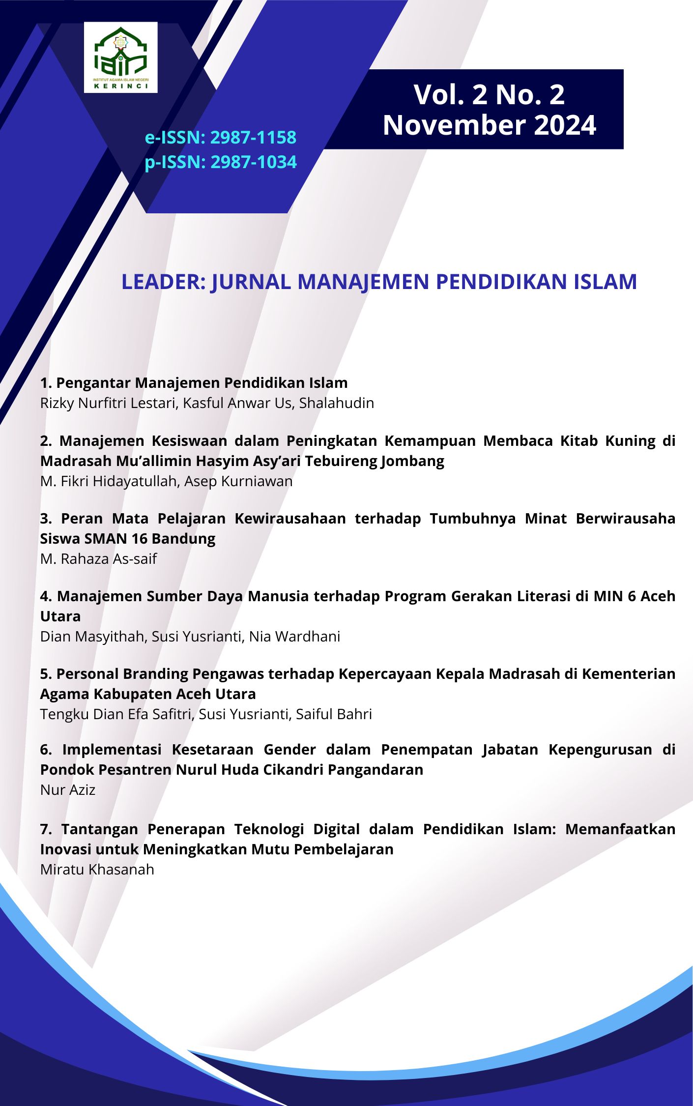 					View Vol. 2 No. 2 (2024): Leader: Jurnal Manajemen Pendidikan Islam
				
