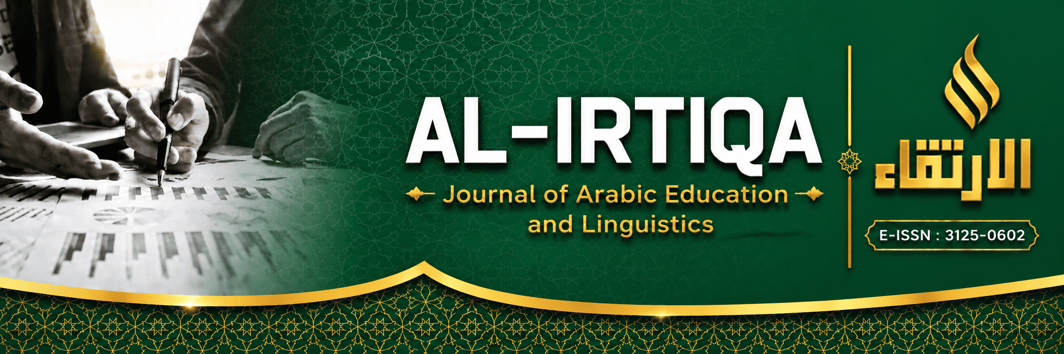 Al-IRTIQA: Journal of Arabic Education and Linguistics (VOL 2 NO 1 TAHUN 2026)