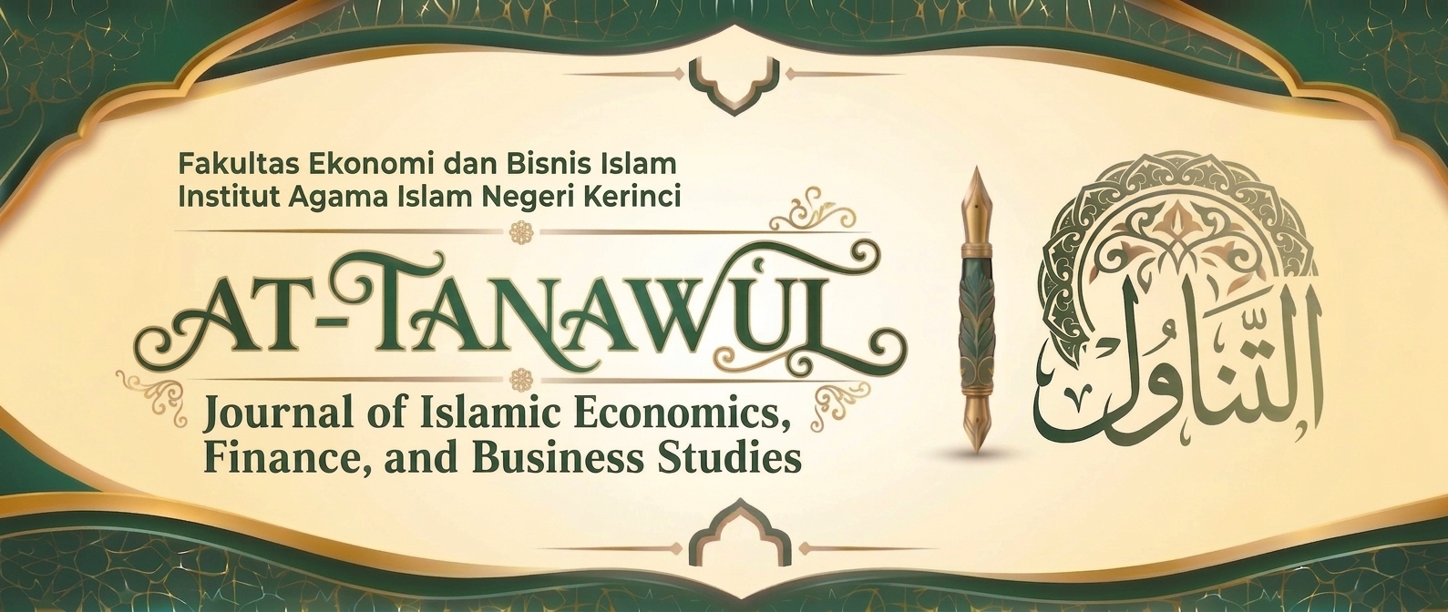 AT-TANAWUL: Journal of Islamic Economics, Finance, and Business Studies